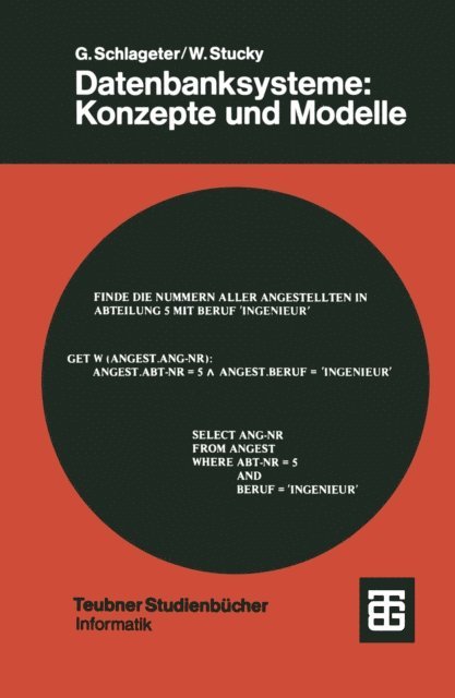 Wolffried Stucky, Gunter Schlageter - Datenbanksysteme: Konzepte und Modelle, E-bok