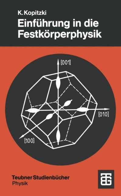 Konrad Kopitzki - Einführung in die Festkörperphysik, E-bok