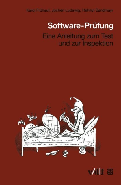 Helmut Sandmayr, Jochen Ludewig, Karol Fruhauf - Software-Prüfung, E-bok
