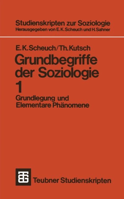 Thomas Kutsch, Erwin K. Scheuch - Grundbegriffe der Soziologie, E-bok