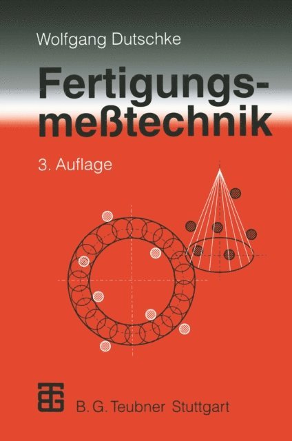 Wolfgang Dutschke - Fertigungsmeßtechnik, E-bok
