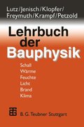 Lehrbuch der Bauphysik