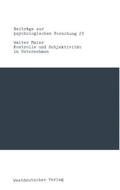 Walter Maier - Kontrolle und Subjektivität in Unternehmen, E-bok