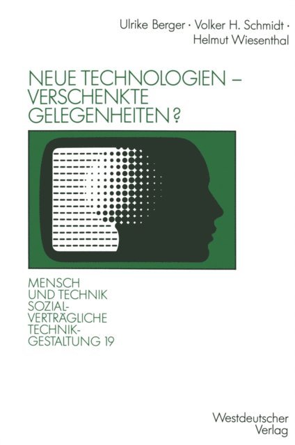 Helmut Wiesenthal, Volker H. Schmidt - Neue Technologien — verschenkte Gelegenheiten?, E-bok