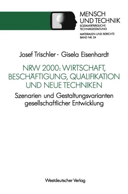 Gisela Eisenhardt - NRW 2000: Wirtschaft, Beschäftigung, Qualifikation und neue Techniken, E-bok