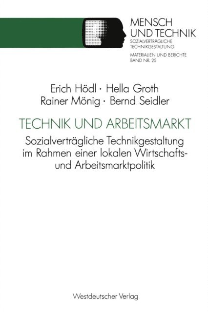 Bernd Seidler, Rainer Monig, Hella Groth - Technik und Arbeitsmarkt, E-bok