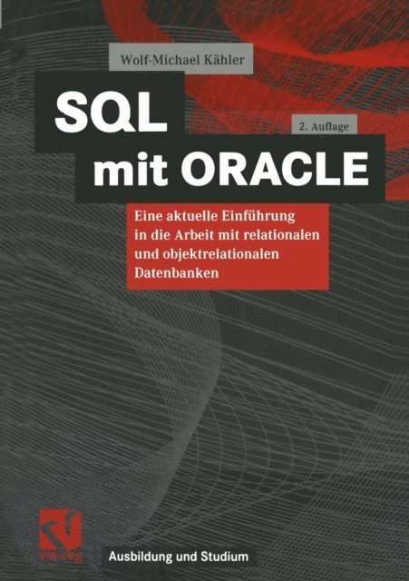 Wolf-Michael Kahler - SQL mit ORACLE, E-bok