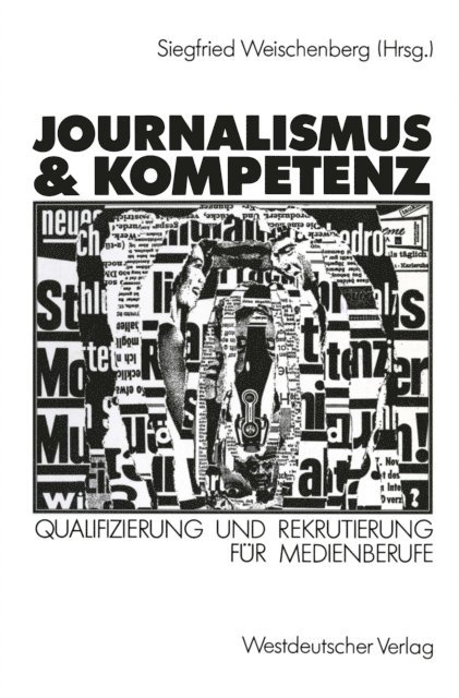Siegfried Weischenberg - Journalismus & Kompetenz, E-bok