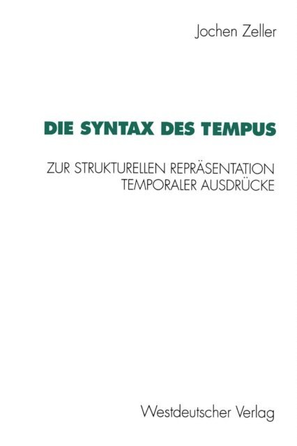 Jochen Zeller - Die Syntax des Tempus, E-bok