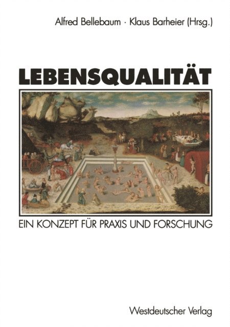 Klaus Barheier, Alfred Bellebaum - Lebensqualität, E-bok
