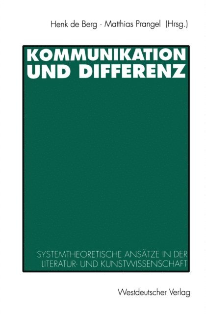 Matthias Prangel, Henk de Berg - Kommunikation und Differenz, E-bok