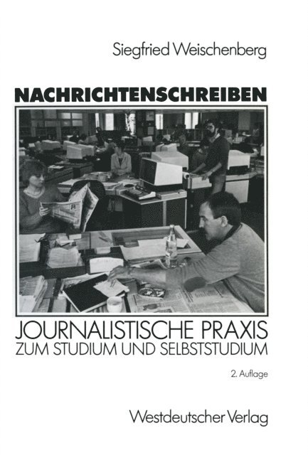 Siegfried Weischenberg - Nachrichtenschreiben, E-bok