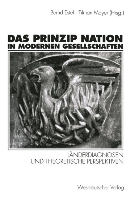 Tilman Mayer, Bernd Estel - Das Prinzip Nation in modernen Gesellschaften, E-bok