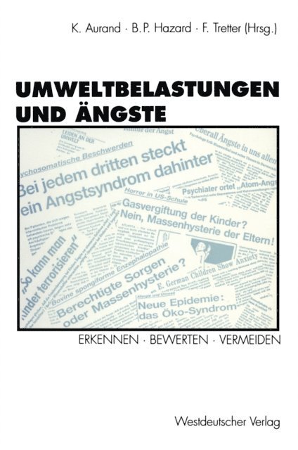 Felix Tretter, Barbara Hazard, Karl Aurand - Umweltbelastungen und Ängste, E-bok