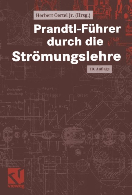 Herbert Oertel - Prandtl-Führer durch die Strömungslehre, E-bok
