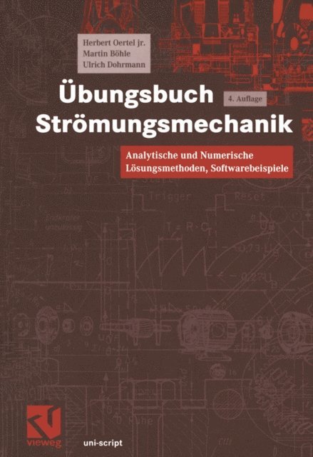 Ulrich Dohrmann, Martin Bohle, Herbert Oertel - Übungsbuch Strömungsmechanik, E-bok