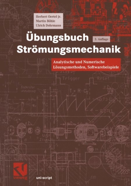 Ulrich Dohrmann, Martin Bohle, Herbert Oertel - Übungsbuch Strömungsmechanik, E-bok