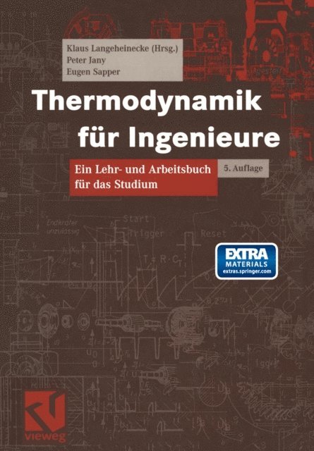Eugen Sapper, Peter Jany, Klaus Langeheinecke, Klaus Langeheinecke - Thermodynamik für Ingenieure, E-bok