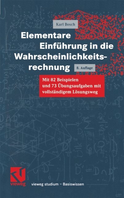 Karl Bosch - Elementare Einführung in die Wahrscheinlichkeitsrechnung, E-bok