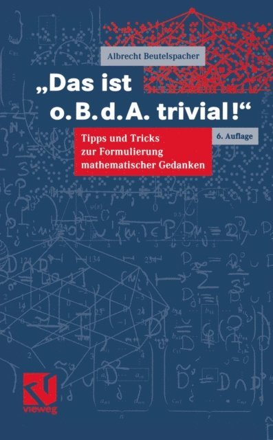 Albrecht Beutelspacher - Das ist o.B.d.A. trivial!, E-bok