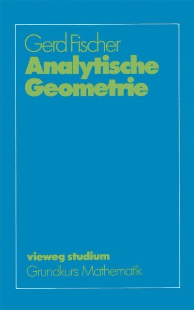 Gerd Fischer - Analytische Geometrie, E-bok