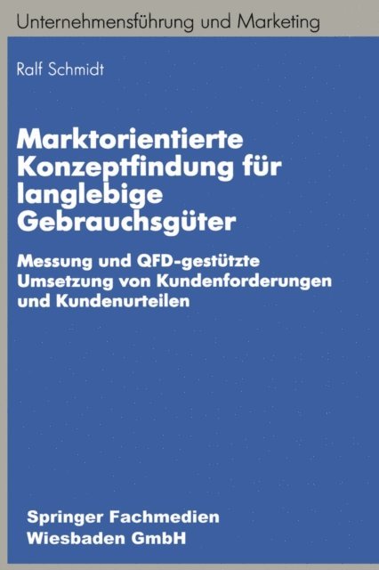 Ralf-Bodo Schmidt - Marktorientierte Konzeptfindung für langlebige Gebrauchsgüter, E-bok