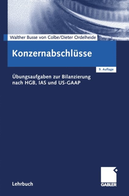 Monika Ordelheide, Walther Busse von Colbe - Konzernabschlüsse, E-bok