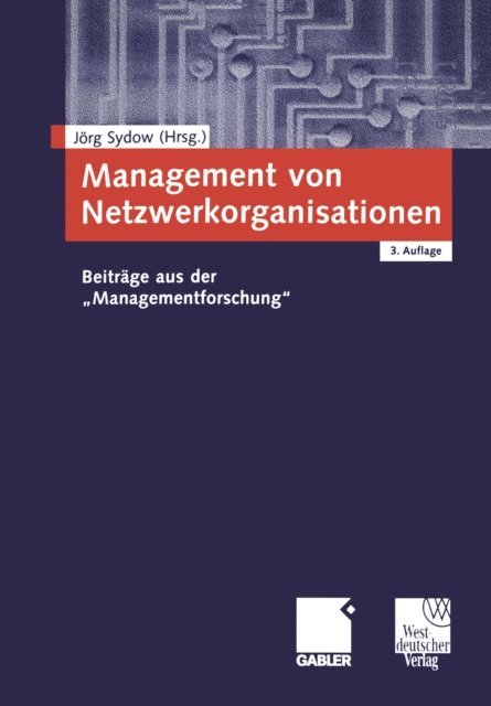 Jorg Sydow - Management von Netzwerkorganisationen, E-bok