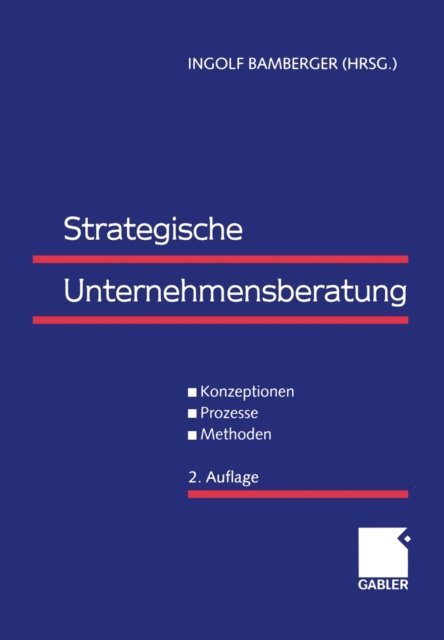 Ingolf Bamberger - Strategische Unternehmensberatung, E-bok