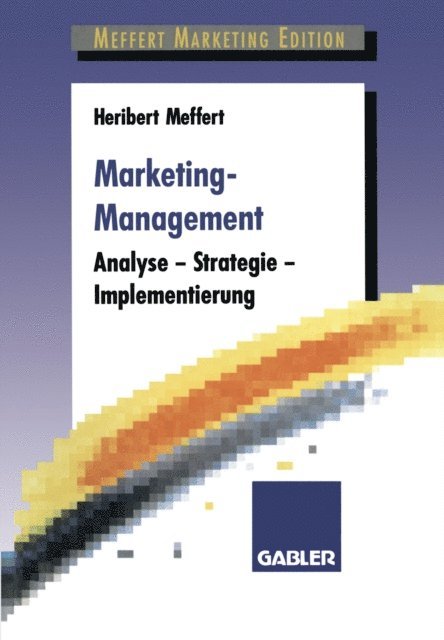 Heribert Meffert - Marketing-Management, E-bok
