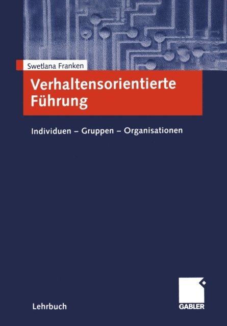 Swetlana Franken - Verhaltensorientierte Führung, E-bok