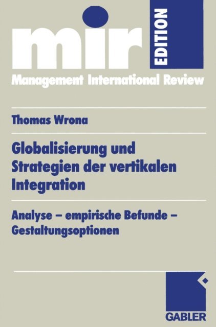 Thomas Wrona - Globalisierung und Strategien der vertikalen Integration, E-bok