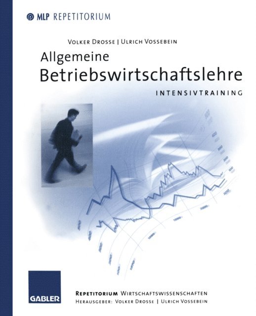 Ulrich Vossebein, Ulrich Vossebein, Volker Drosse - Allgemeine Betriebswirtschaftslehre, E-bok