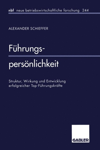 Alexander Schieffer - Führungspersönlichkeit, E-bok
