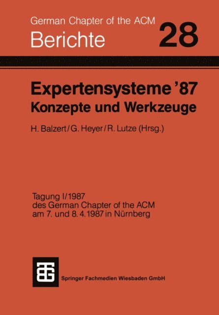 Lutze, Heyer, Balzert - Expertensysteme ’87 Konzepte und Werkzeuge, E-bok