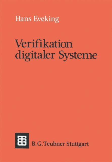 Hans Eveking - Verifikation digitaler Systeme, E-bok