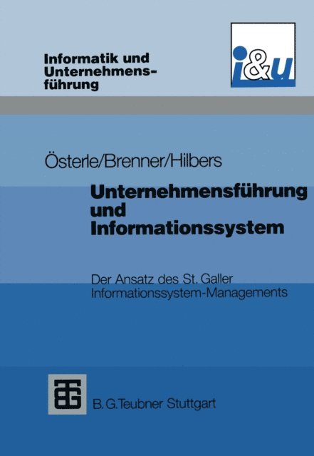 Konrad Hilbers, Walter Brenner - Unternehmensführung und Informationssystem, E-bok