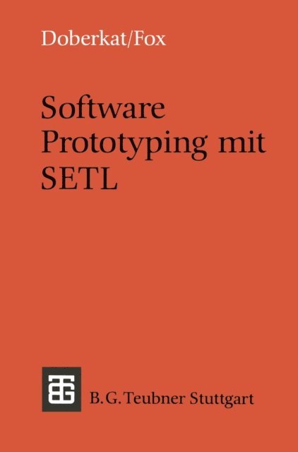 Dietmar Fox, Ernst-Erich Doberkat - Software Prototyping mit SETL, E-bok
