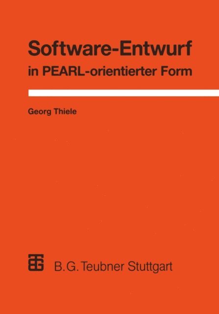 Georg Thiele - Software-Entwurf in PEARL-orientierter Form, E-bok