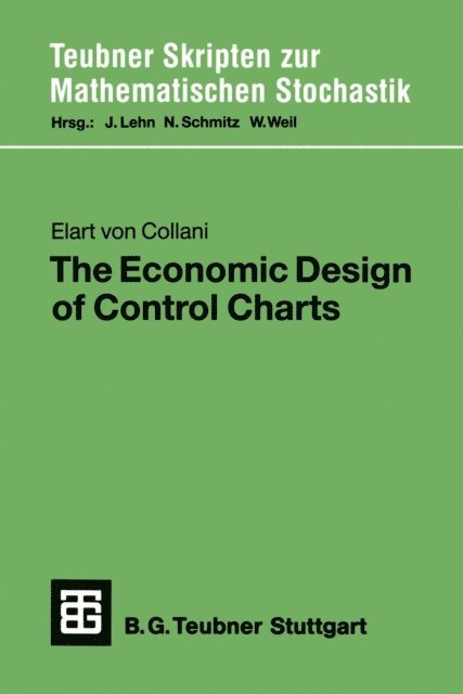 Elart von Collani - The Economic Design of Control Charts, E-bok