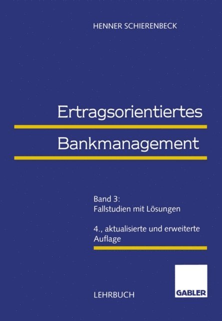 Henner Schierenbeck - Ertragsorientiertes Bankmanagement, E-bok