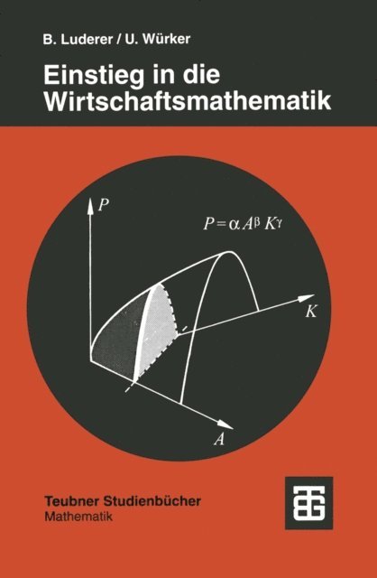 Uwe Wurker, Bernd Luderer - Einstieg in die Wirtschaftsmathematik, E-bok