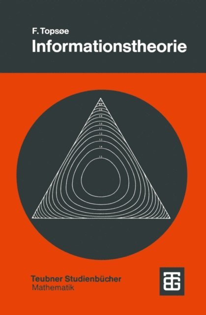 F. Tops?e - Informationstheorie, E-bok