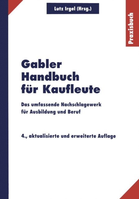 Lutz Irgel - Gabler Handbuch für Kaufleute, E-bok