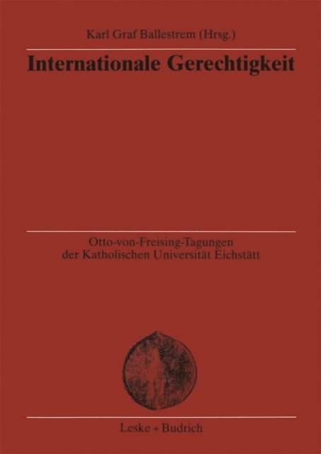 Karl Graf Ballestrem - Internationale Gerechtigkeit, E-bok