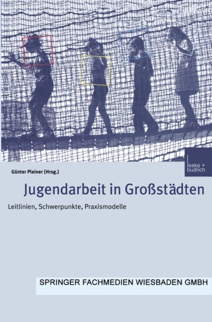 Gunter Pleiner - Jugendarbeit in Großstädten, E-bok