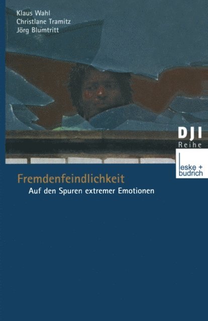 Jorg Blumtritt, Christiane Doermer-Tramitz, Klaus Wahl - Fremdenfeindlichkeit, E-bok
