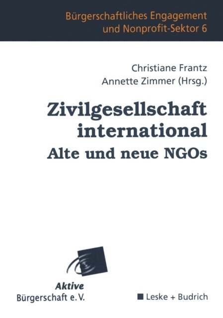 Annette Zimmer, Christiane Frantz - Zivilgesellschaft international Alte und neue NGOs, E-bok