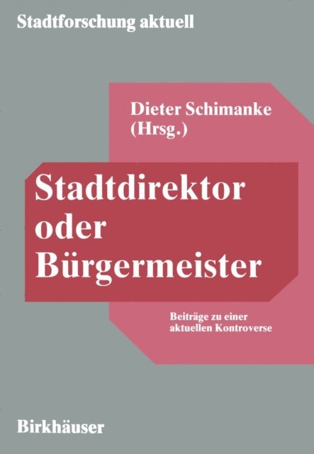 Dieter Schimanke - Stadtdirektor oder Bürgermeister, E-bok