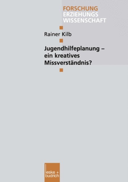 Rainer Kilb - Jugendhilfeplanung — ein kreatives Missverständnis?, E-bok